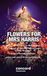 Flowers For Mrs Harris - Rachel Wagstaff ; Paul Gallico ; Richard Taylor - 9780573710179
