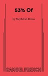 53% Of - Steph Del Rosso - 9780573710209