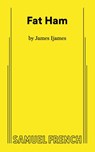Fat Ham - James Ijames - 9780573710384
