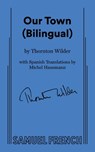 Our Town (Bilingual) - Thornton Wilder - 9780573711473