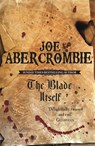 The Blade Itself - Joe Abercrombie - 9780575079793