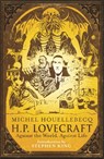 H.P. Lovecraft: Against the World, Against Life - Michel Houellebecq - 9780575084018