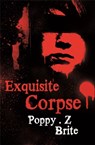Exquisite Corpse - Poppy Z Brite ; Poppy Z. Brite - 9780575084353