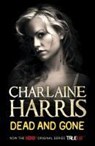 Dead and Gone - HARRIS,  Charlaine - 9780575085527