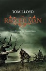The Ragged Man - Tom Lloyd - 9780575085602