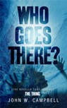 Who Goes There - John W. Campbell - 9780575091030