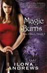 Magic Burns - Ilona Andrews - 9780575093942