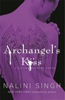 Archangel's Kiss - Nalini Singh - 9780575095748