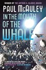 In the Mouth of the Whale - Paul McAuley - 9780575100763