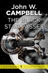 The Black Star Passes - John W. Campbell - 9780575101906