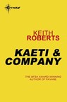 Kaeti & Company - Keith Roberts - 9780575104310