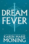Dreamfever - Karen Marie Moning - 9780575108561