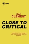 Close to Critical - Hal Clement - 9780575110229