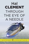 Through the Eye of a Needle - Hal Clement - 9780575110250