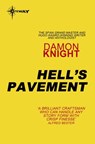 Hell's Pavement - Damon Knight - 9780575111226