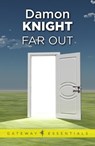 Far Out - Damon Knight - 9780575111363
