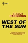 West of the Sun - Edgar Pangborn - 9780575116979