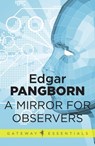 A Mirror for Observers - Edgar Pangborn - 9780575116986
