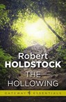 The Hollowing - Robert Holdstock - 9780575119055