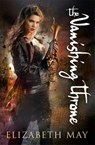 The Vanishing Throne - Elizabeth May - 9780575130470