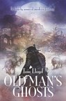 Old Man's Ghosts - Tom Lloyd - 9780575131224