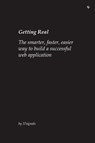 Getting Real: The Smarter, Faster, Easier Way to Build a Successful Web Application - 37signals ; Jason Fried ; David Heinemeier Hansson ; Matthew Linderman - 9780578012810