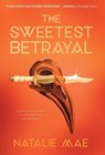 The Sweetest Betrayal - Natalie Mae - 9780578313740