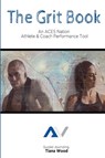 The Grit Book - Tiana Wood - 9780578334295