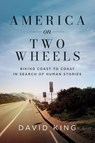 America on Two Wheels - David King - 9780578374499