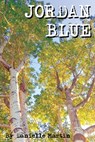 Jordan Blue - Danielle Martin - 9780578410234