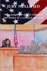 Jury Nullified - David Kaye - 9780578428208