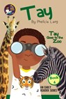 Tay Goes to the Zoo - Phelicia Elaine Lang - 9780578429809