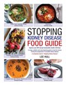 Stopping Kidney Disease Food Guide - Lee Hull - 9780578493626