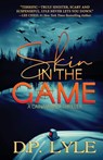 Skin in the Game - D P Lyle - 9780578516950