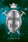 Song of War - April Adams - 9780578528991