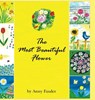 The Most Beautiful Flower - Anny Fassler - 9780578533247