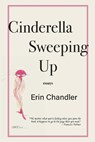 Cinderella Sweeping Up - Erin Chandler - 9780578533667