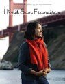 I Knit San Francisco - Kathleen Dames - 9780578580197