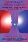 The Healing of the Masculine and Feminine - Amanda Dobra Hope - 9780578637600