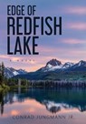 Edge of Redfish Lake - JUNGMANN,  Conrad - 9780578664941