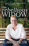 The Rebellious Widow - Jill Johnson-Young - 9780578820446