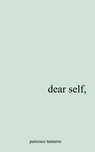 Dear Self, - Patience Tamarra Davis - 9780578828381