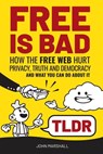 Free Is Bad TLDR - John Marshall - 9780578829661