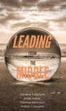 Leading From The Middle - Christine Cutucache ; Sarah Andrus ; Nikolaus Stevenson ; Andrew Cutucache - 9780578835334