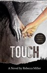 Touch - MILLER,  Rebecca - 9780578860879