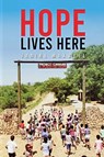 Hope Lives Here - Janine Maxwell - 9780578875200
