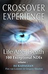 The Crossover Experience - Dr Pim Van Lommel ; Gregory Shushan ; Dj Kadagian - 9780578944401