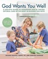 God Wants You Well - Jes Royston - 9780578948553