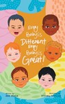 Every Baby is Different, Every Baby is Great! - Benjamin Mata - 9780578983158