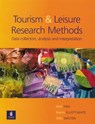 Tourism and Leisure Research Methods - Mick Finn ; Martin Elliott-White ; Mike Walton - 9780582368712